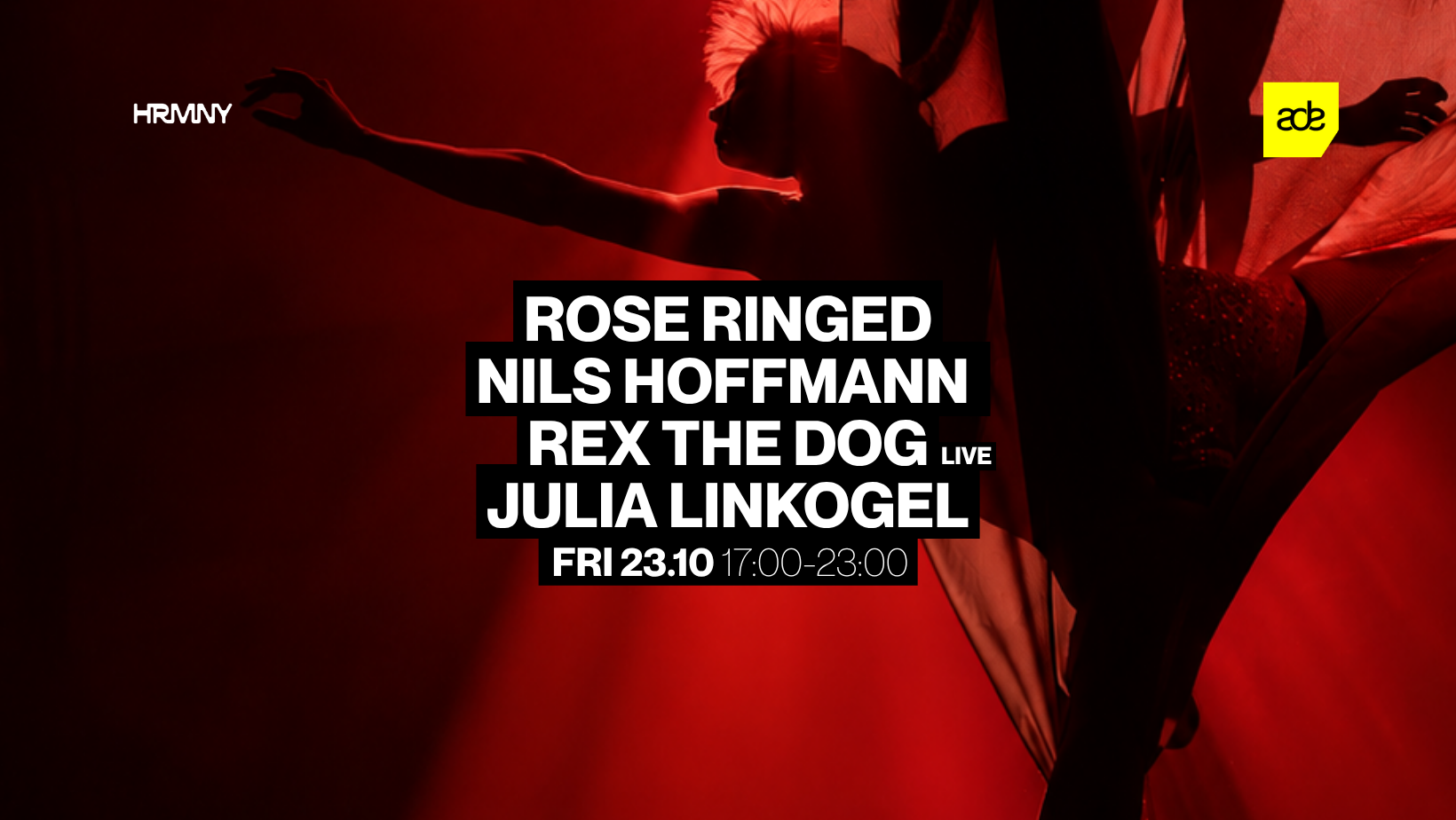 ADE - HRMNY W/ Rose Ringed & More