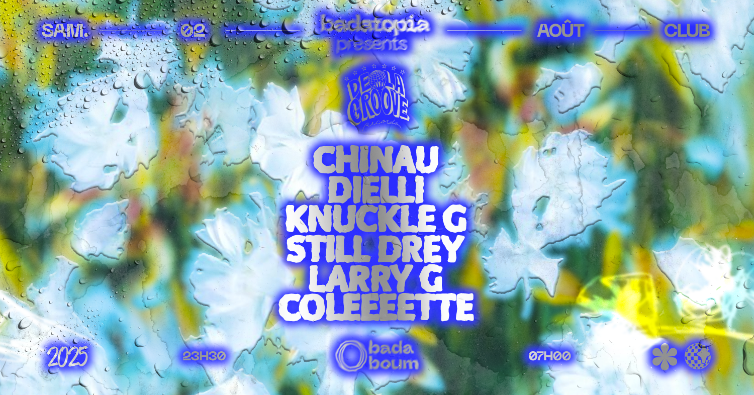 Badatopia x De La Groove: Chinau, Dielli, Knuckle G, Still