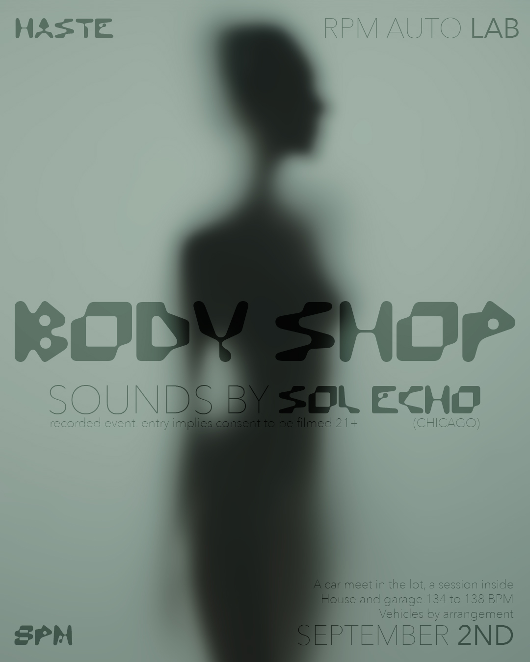 haste presents BODY SHOP with Sol Echo (Chicago) House & Garage