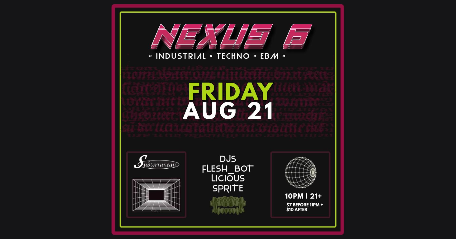 Nexus 6: Dark Industrial Techno at Subterrannean, Chicago