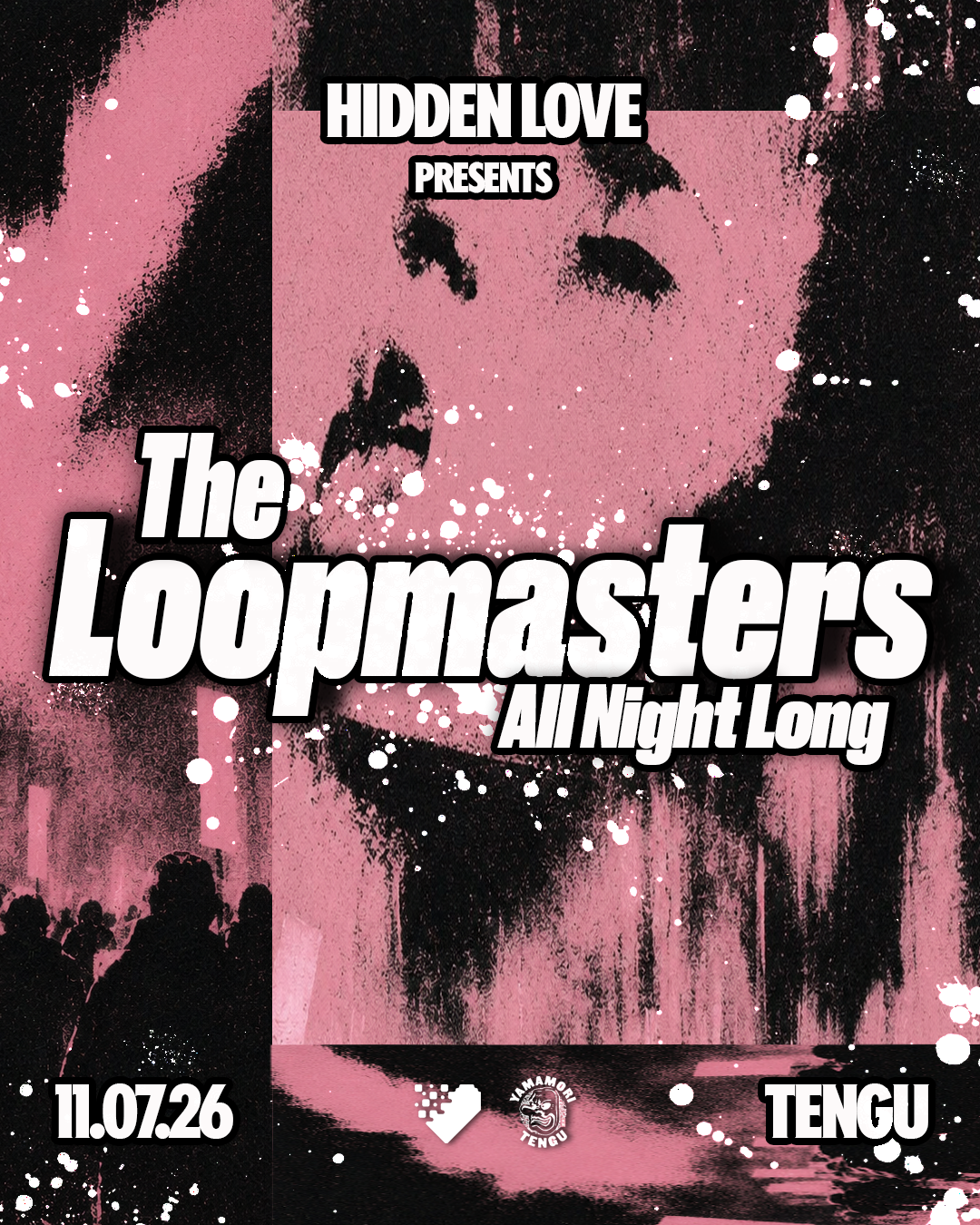 Hidden Love presents: The Loopmasters All Night Long