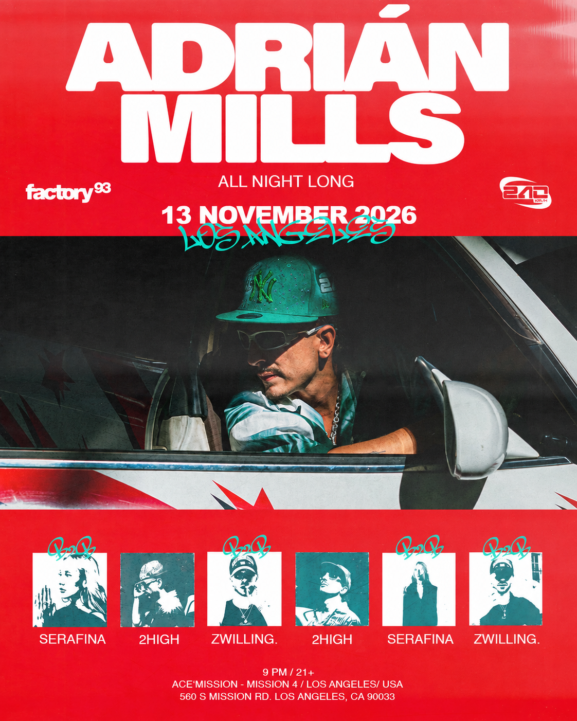 Factory 93 presents: 240 KM/H: Adrián Mills All Night Long with Special Guests