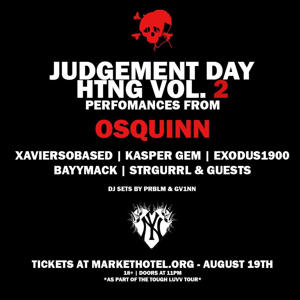 JUDGEMENT DAY HTNG VOL. 2 at Market Hotel, New York