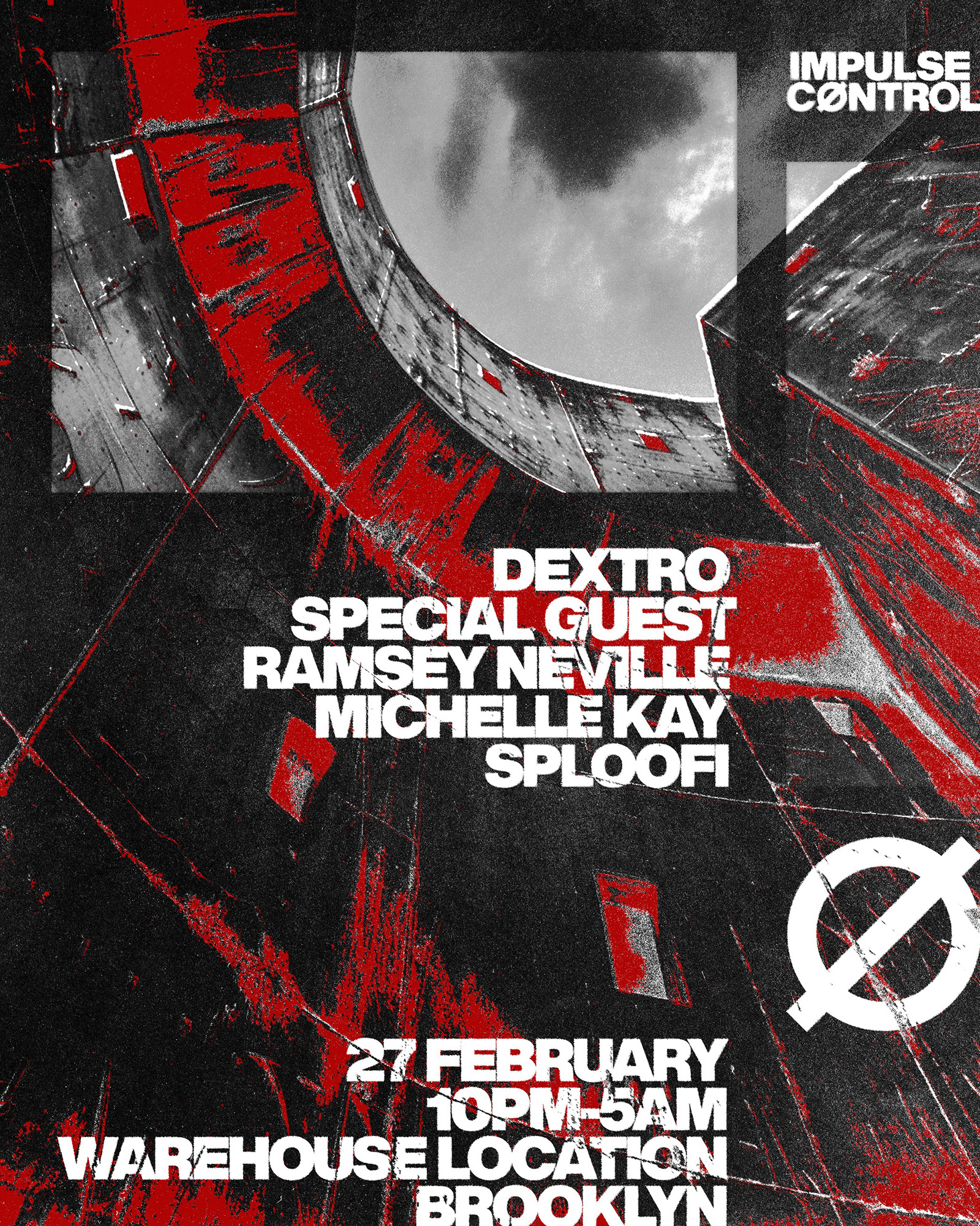 IMPULSE CØNTROL // Dextro + special guest
