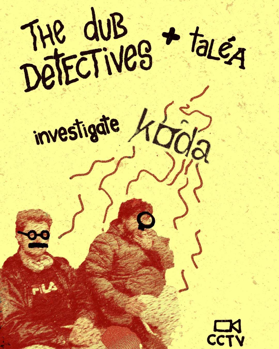 Dub Detectives (live) + Taléa