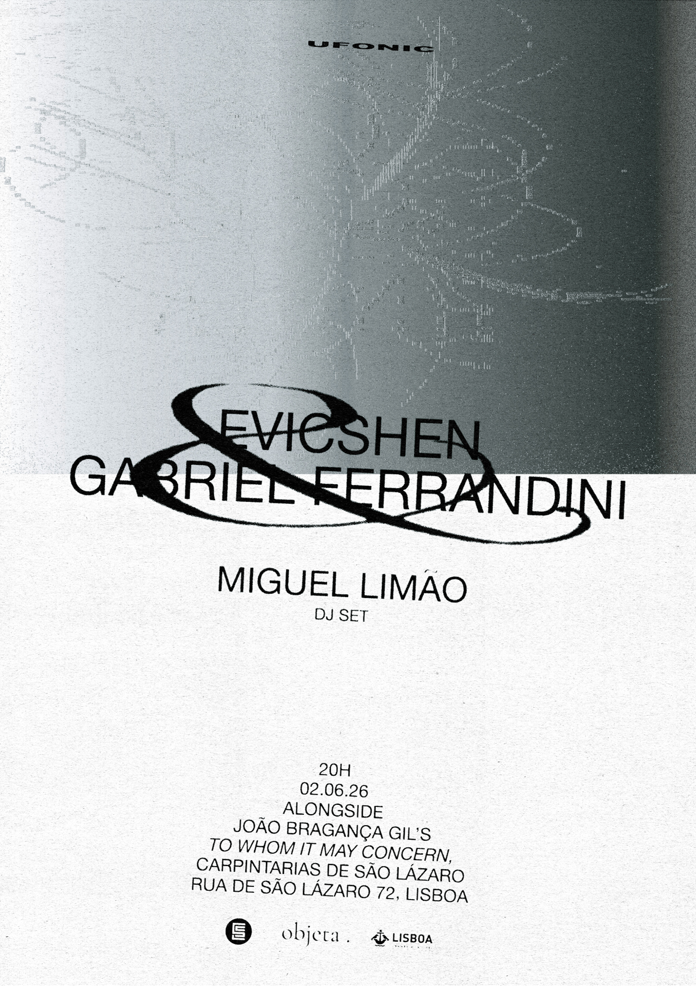 Ufonic: Evicshen & Gabriel Ferrandini / Miguel Limão (dj set) flyer