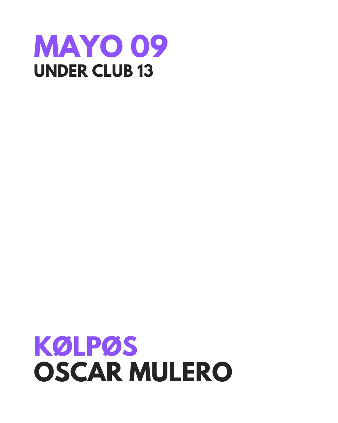 ANIVERSARIO 13 - KØLPØS - Oscar Mulero