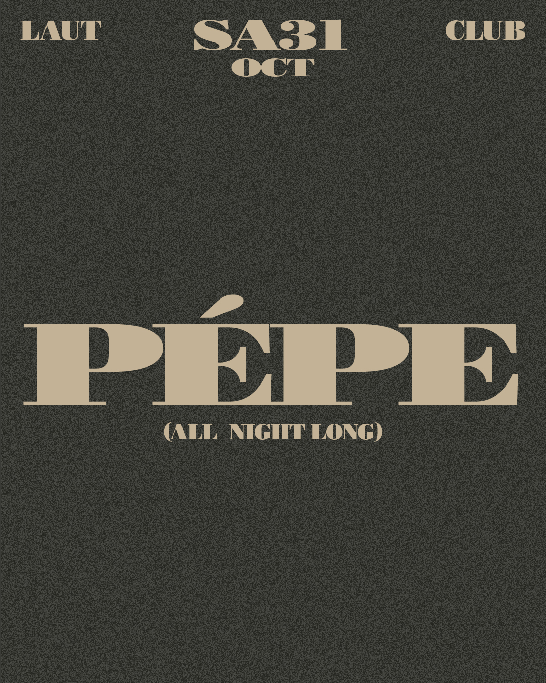 Pépe (all night long)