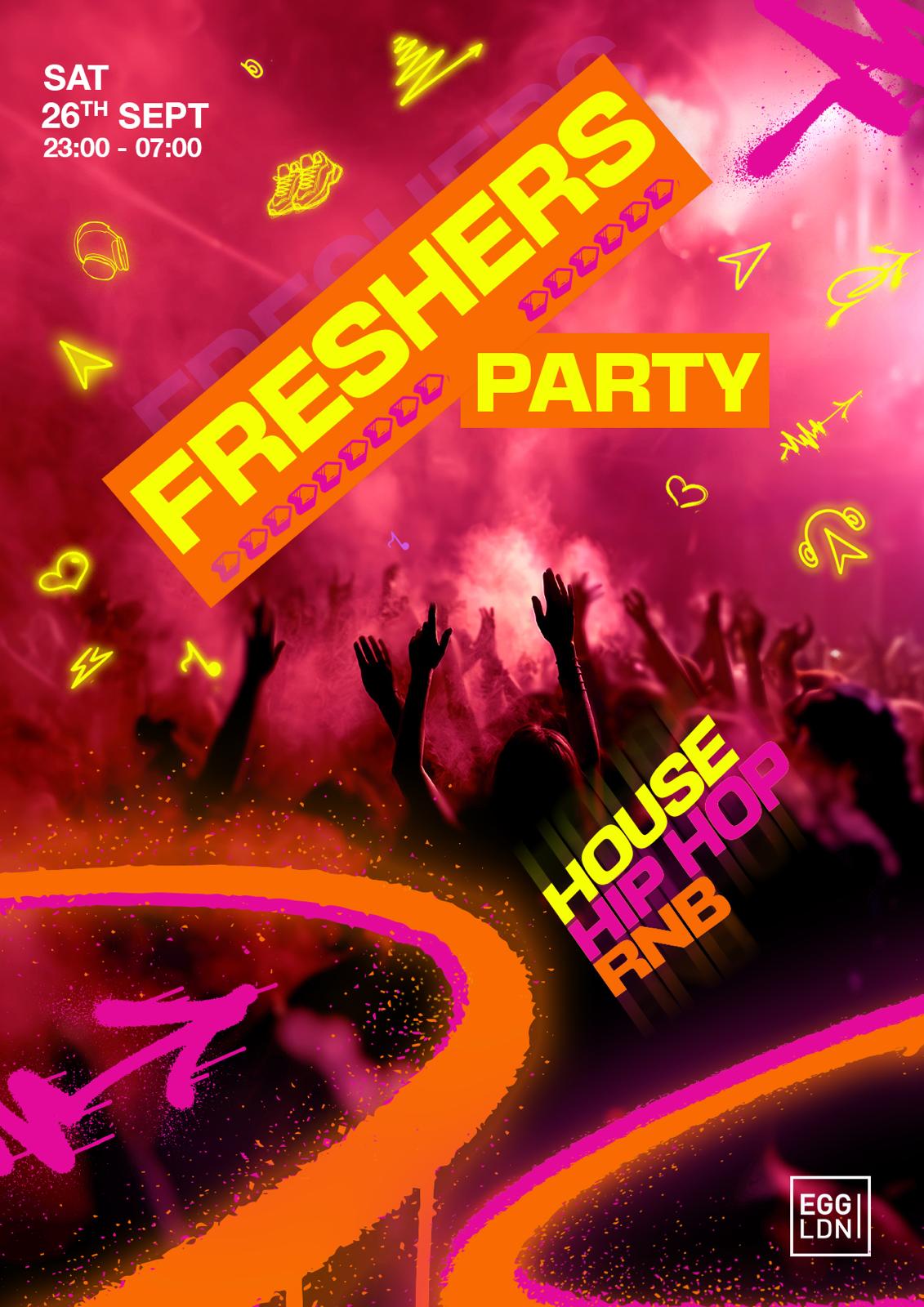 Freshers Party – House, Hip Hop, Rnb - Egg London