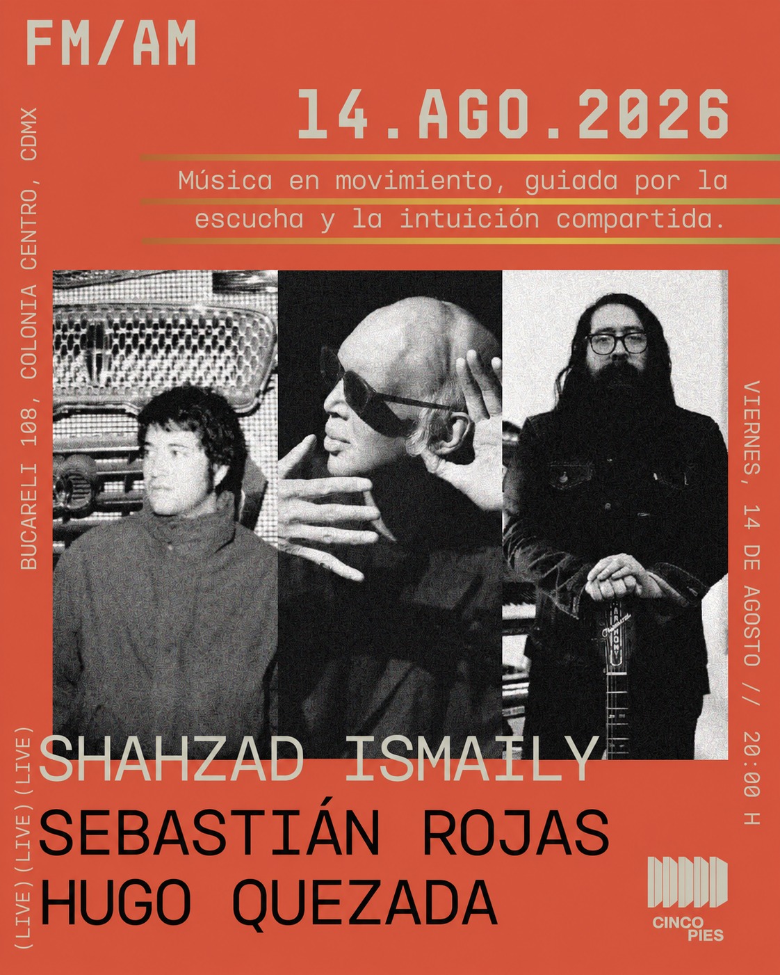 Flyer de LIVE: SHAHZAD ISMAILY - SEBAS ROJAS - HUGO QUEZADA