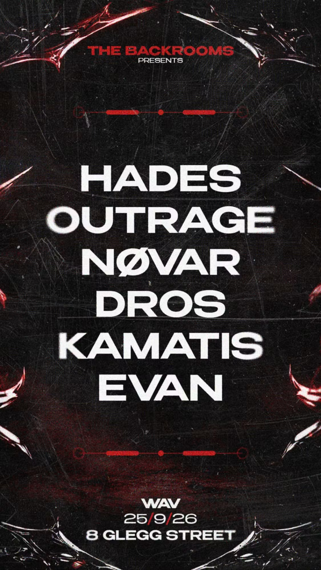 THE BACKROOMS PRESENT: HADES+OUTRAGE + more