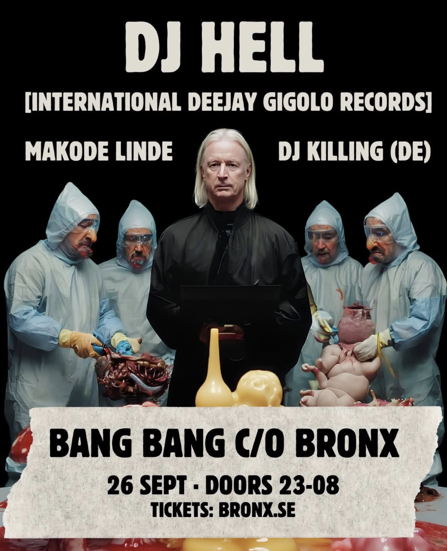 DJ HELL ☆ MAKODE LINDE ☆ DJ KILLING ☆ Skankstasy ☆ CLUB BANG BANG ☆ KINKY DISCO
