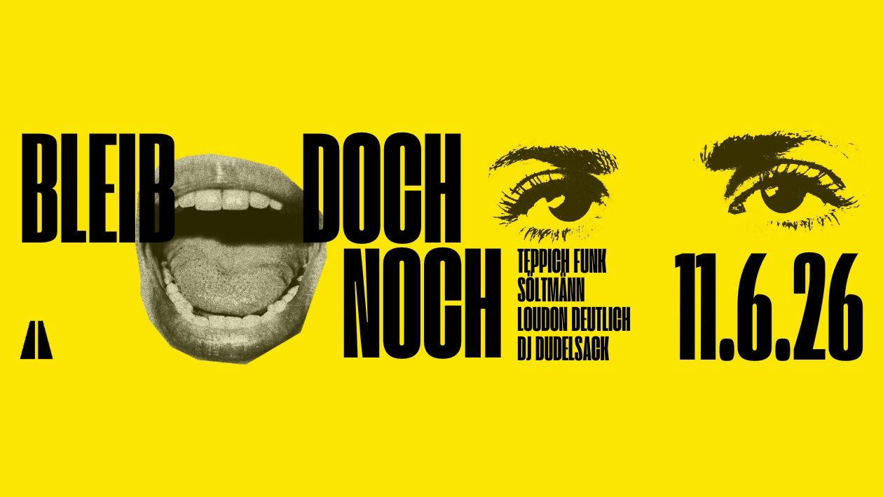 BLEIB DOCH NOCH