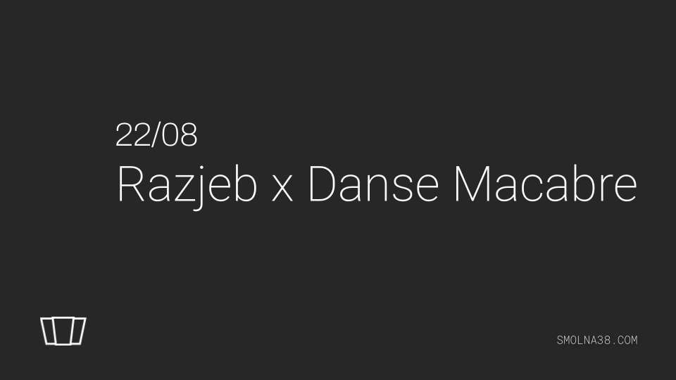 Razjeb x Danse Macabre — Smolna, Варшава