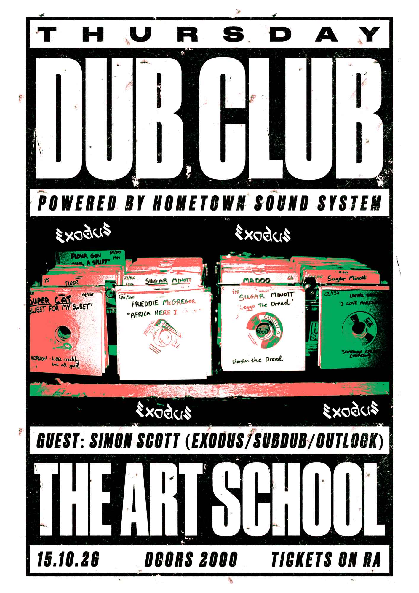 DUB CLUB: Simon Scott (EXODUS / SUBDUB / OUTLOOK) & Hometown Sound at The Art School, Glasgow