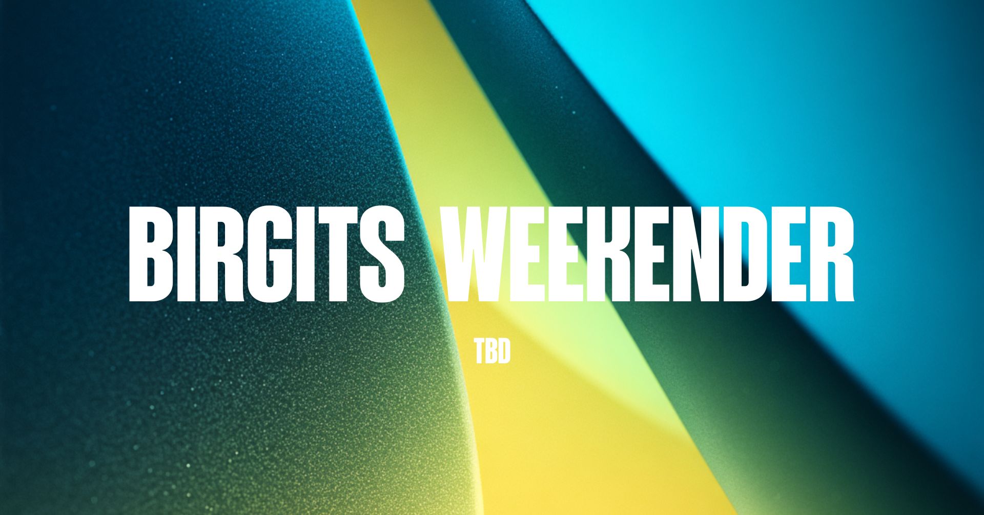 Birgits WEEKENDER