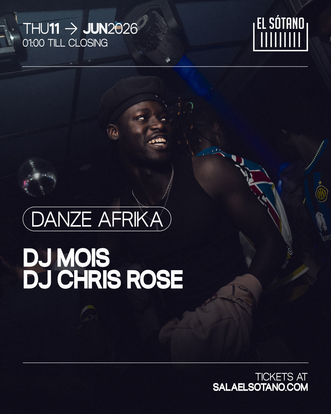 DANZE AFRIKA: DJ Mois, DJ Chris Rose