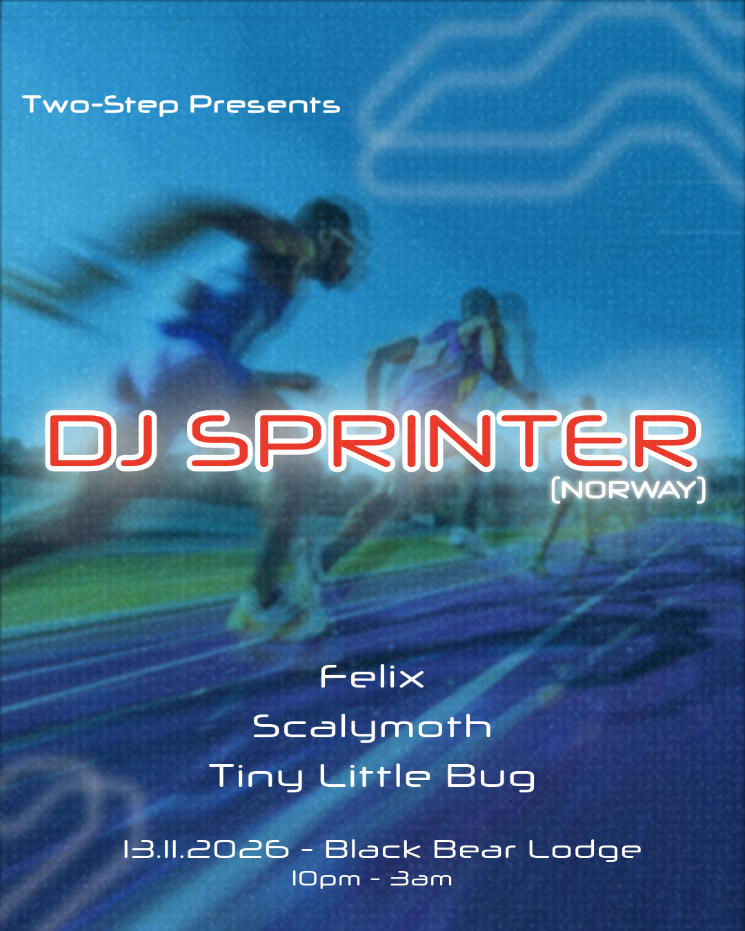 Two-Step presents DJ Sprinter (NO)