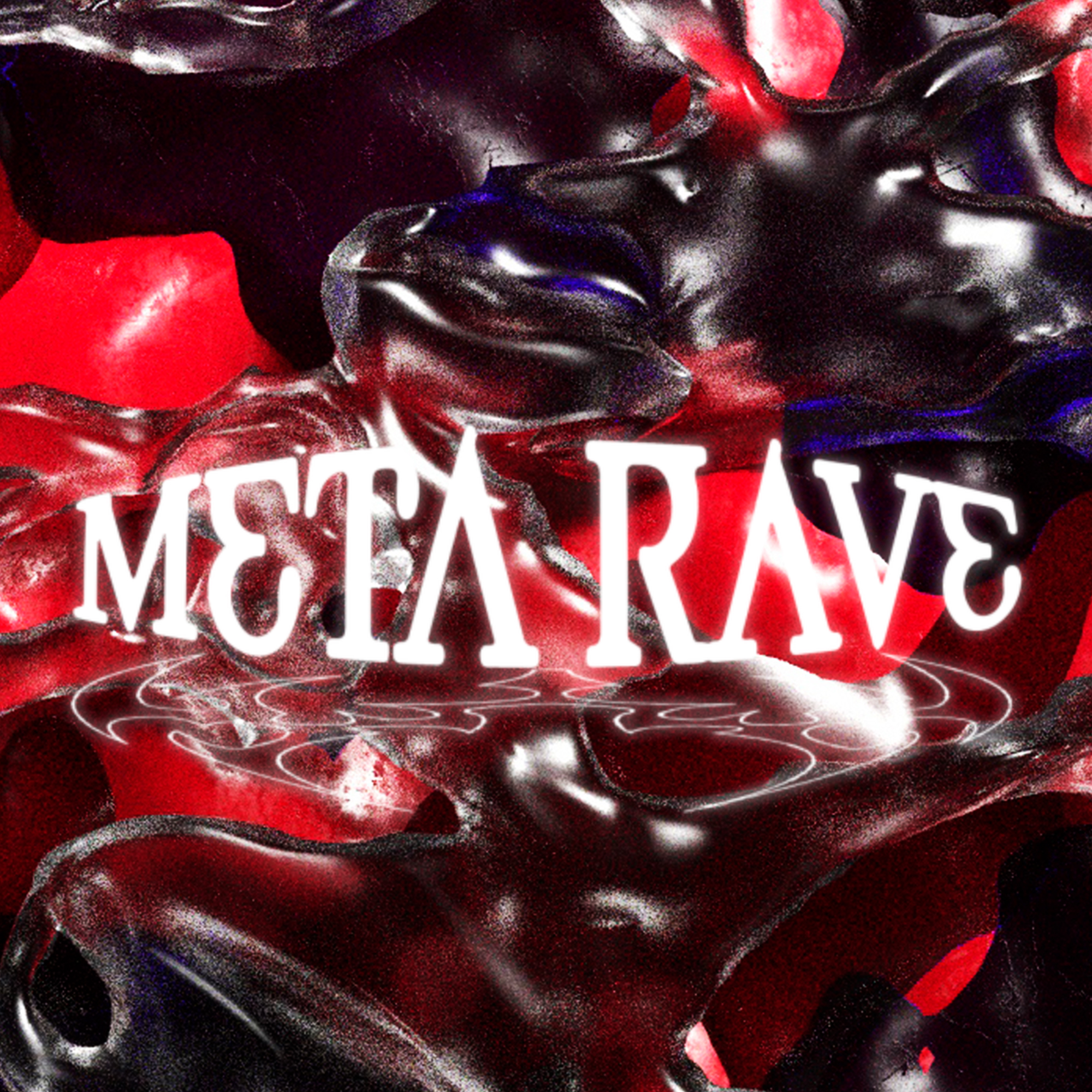 Meta Rave with Cyberkills, IDLIBRA, Botox Fatal, Rattlesnakke