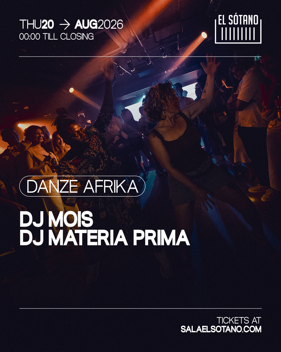 DANZE AFRIKA: DJ Mois, Dj Matería Prima