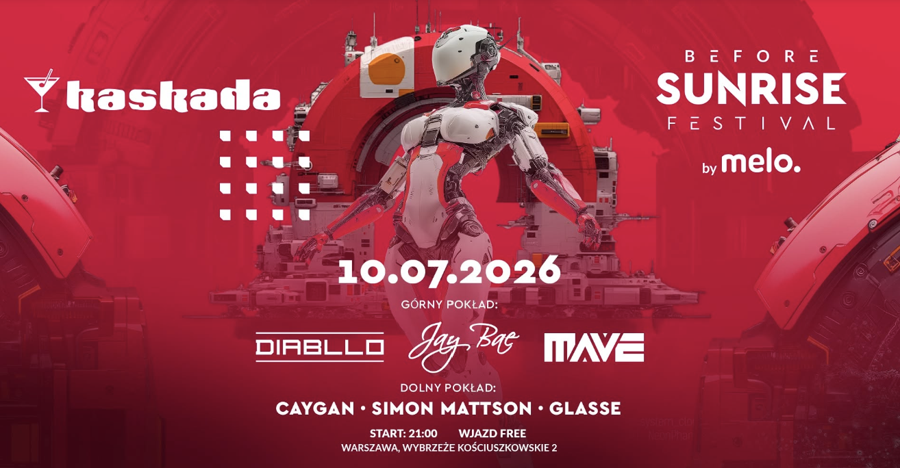 Before Sunrise Festival by Meloradio — Kaskada, Варшава
