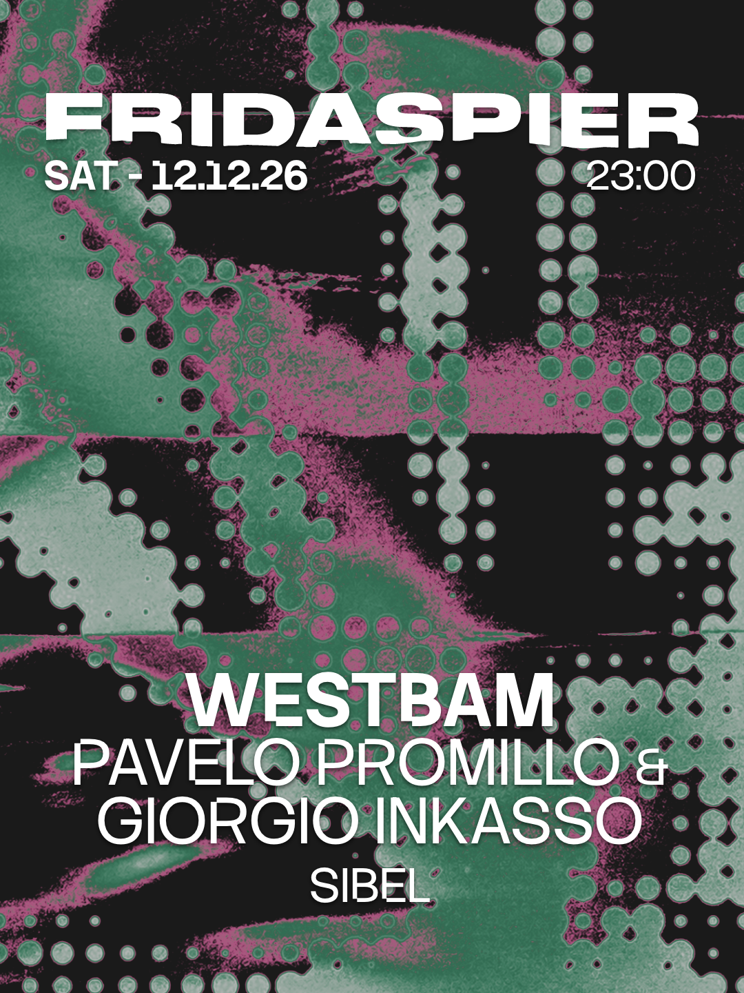 Westbam, Pavelo Promillo & Giorgio Inkasso, Sibel