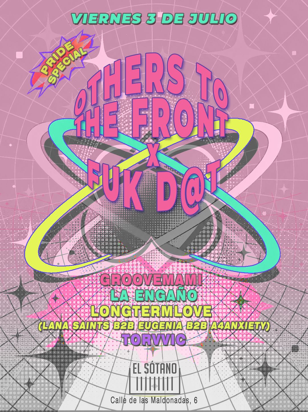 OTHERS TO THE FRONT X FUK D@T: Groovemami, LA ENGAÑO, Love Term Love, Torvic
