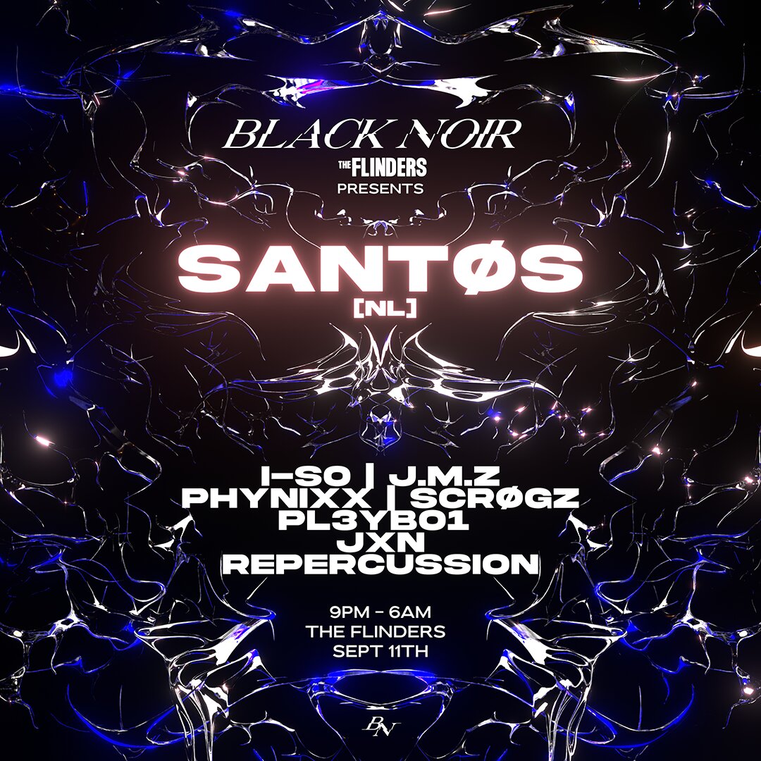 BLACK NOIR presents: SANTØS
