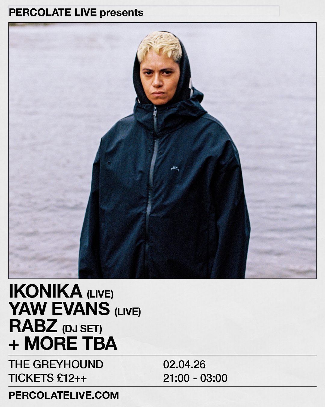 Ikonika (Live) + Yaw Evans (Live) + Rabz (Dj)