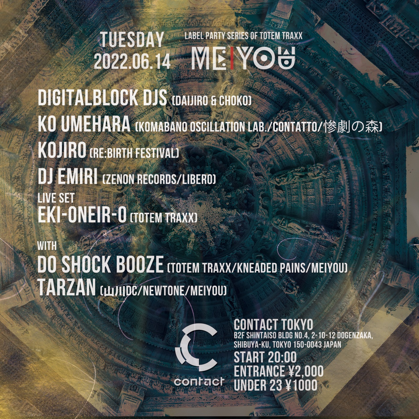 Totem Traxx Presents Meiyou At Contact Tokyo
