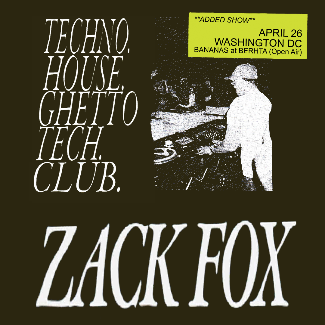 Zack Fox (DJ Set) at BERHTA, Washington DC