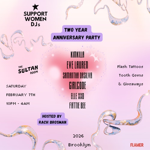 Support Women DJs Two Year Anniversary Party