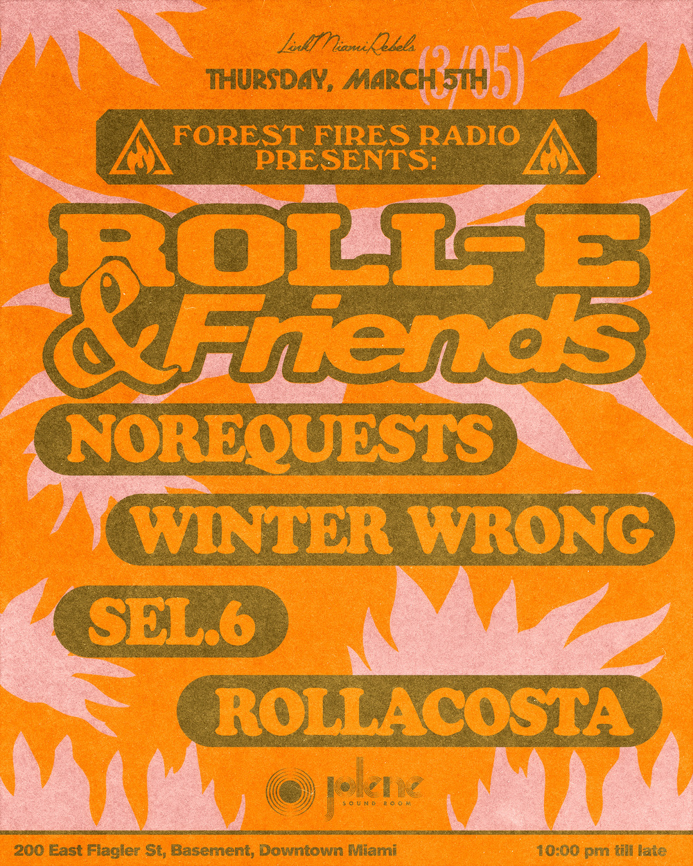 305 Day: Forest Fires Radio presents: Roll-e & Friends