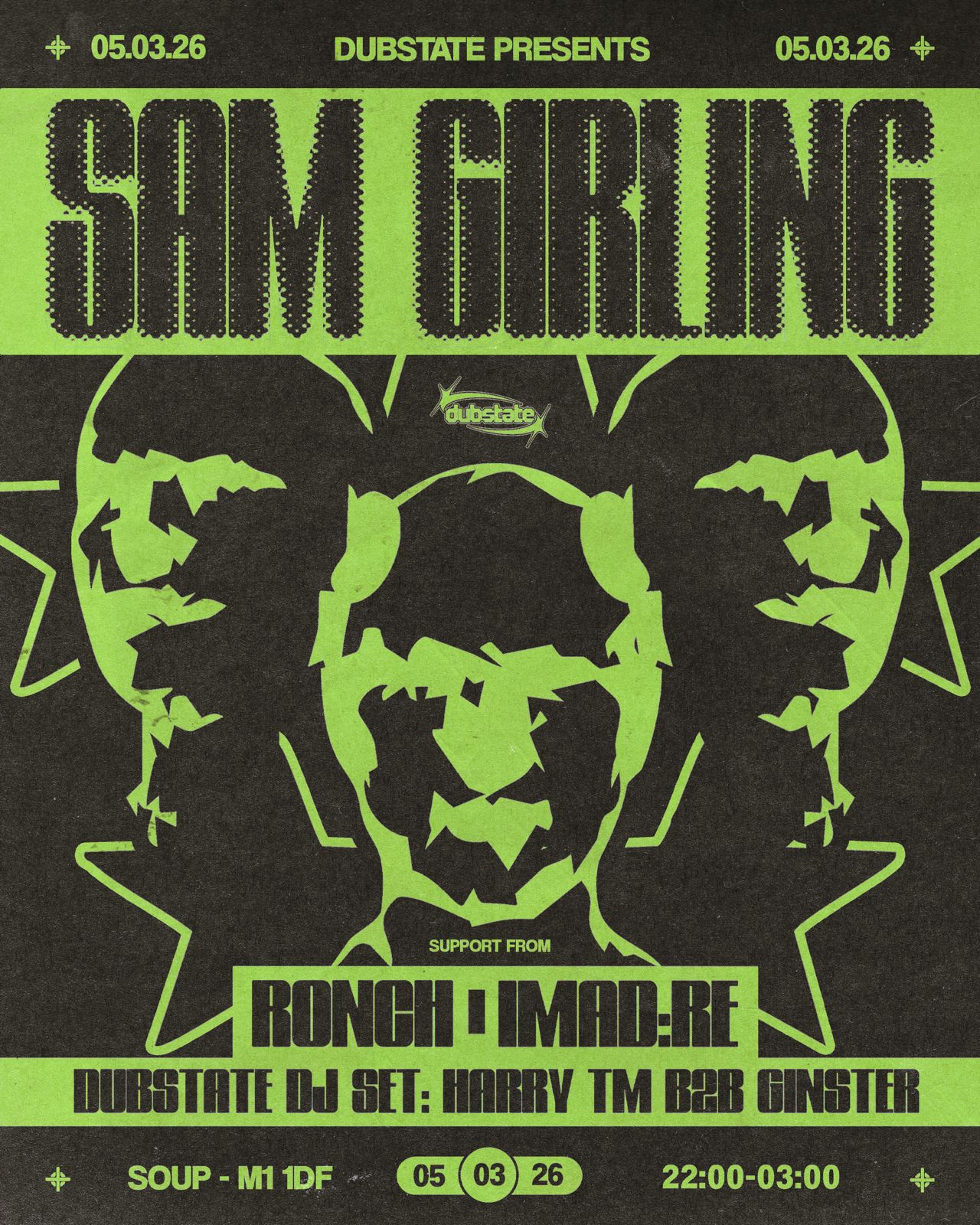DUBSTATE: Sam Girling & Support