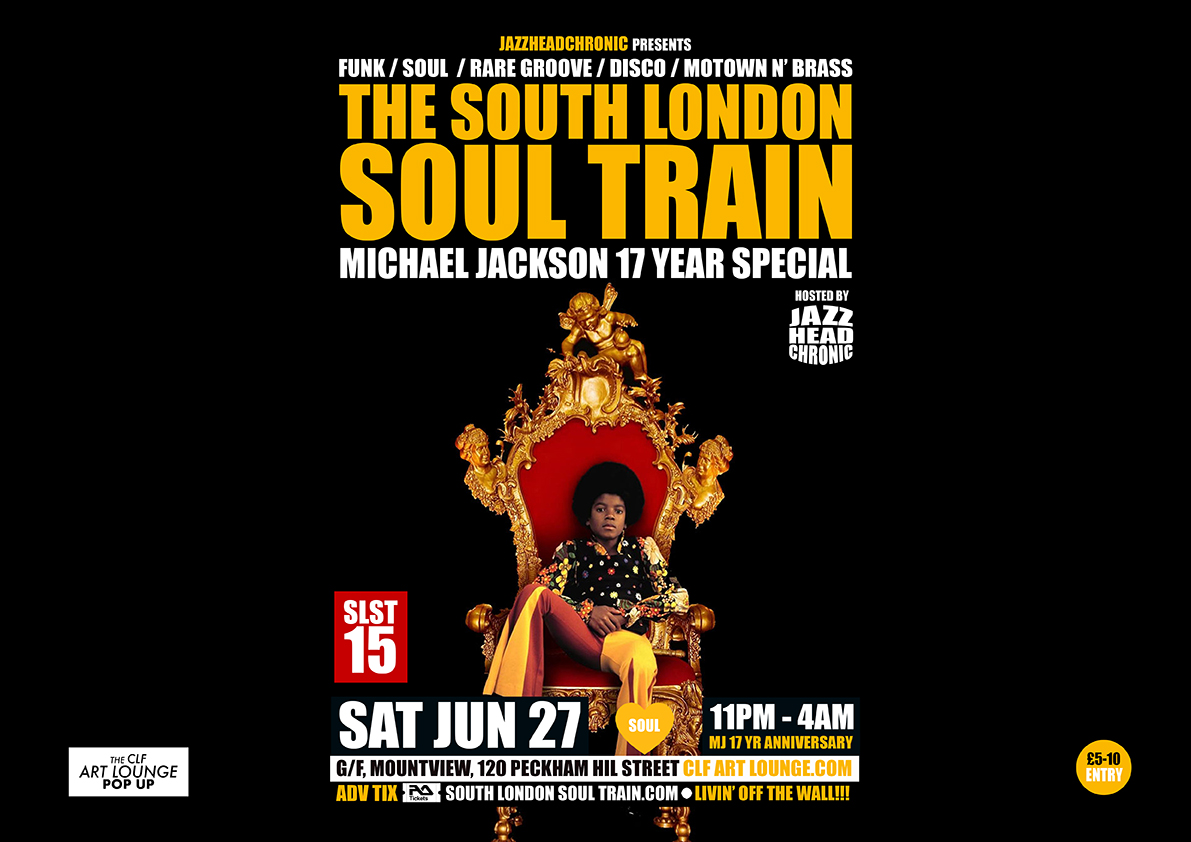 The South London Soul Train Michael Jackson 17 Year Anniversary Special