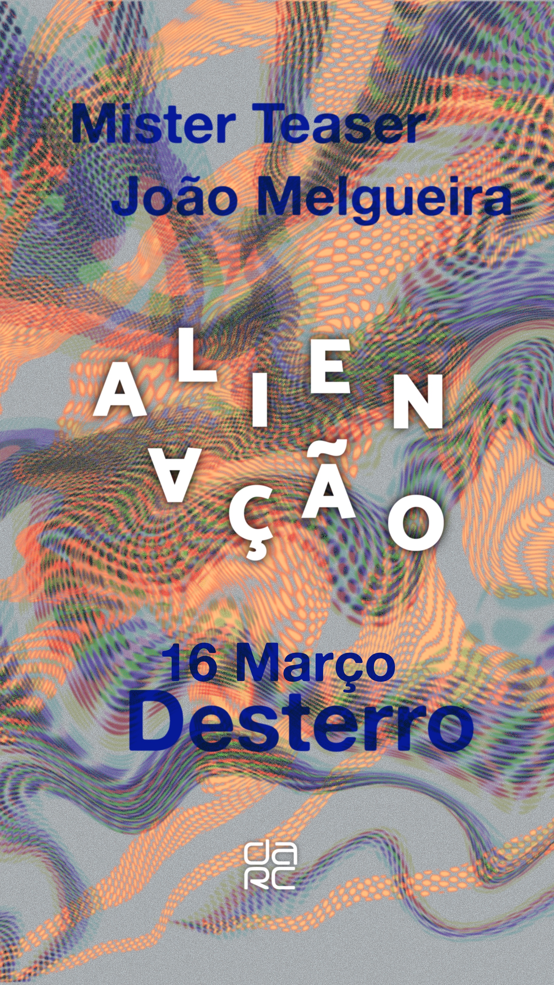 Alienação - Desterro #11 with Mister Teaser & João Melgueira