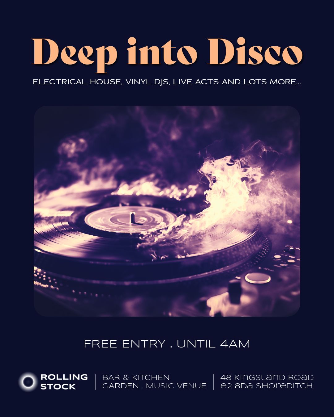 Deep Into Disco at Rolling Stock, Shoreditch E2 8AA