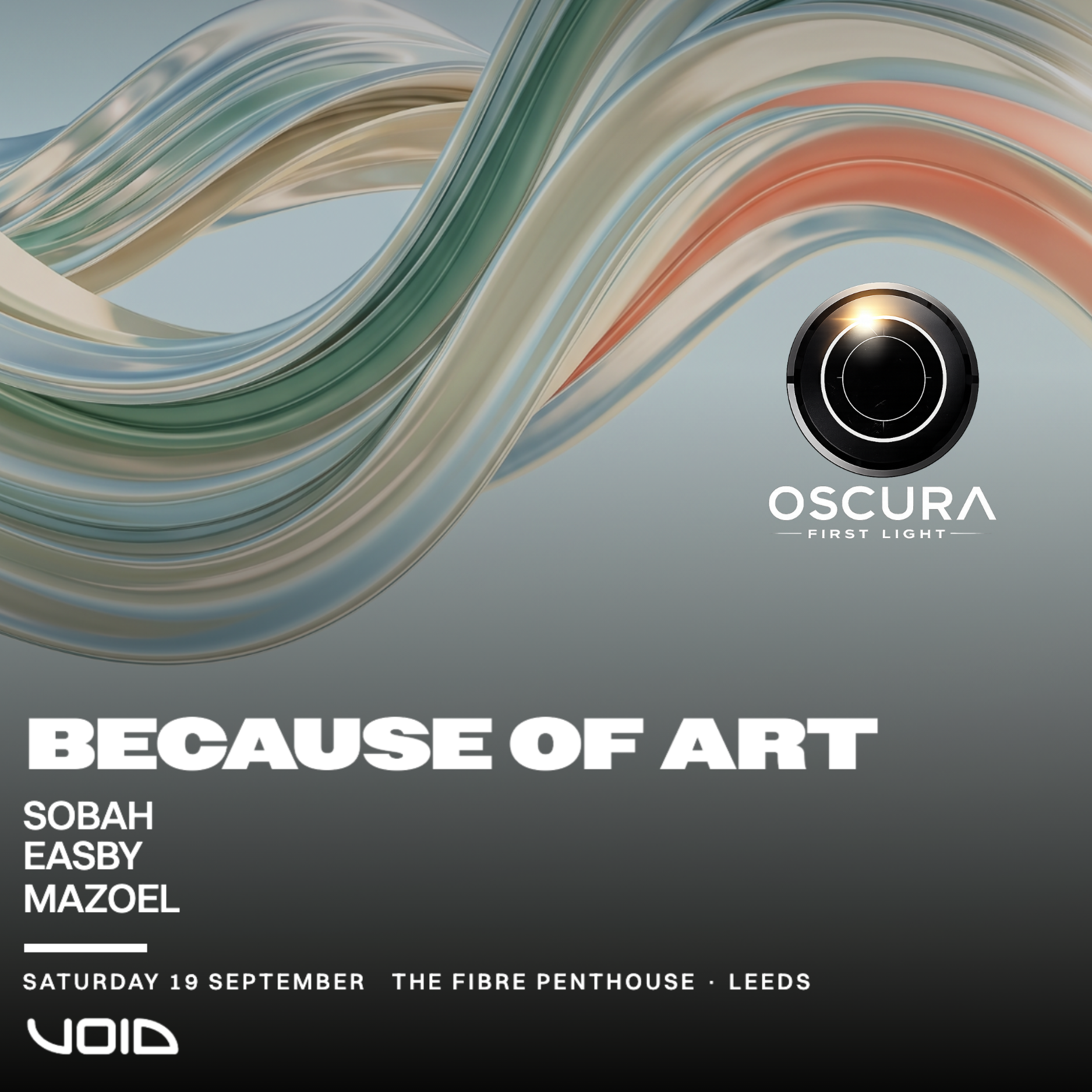 OSCURA FL presents Because of Art at The Fibre Penthouse, Leeds LS1 6LY