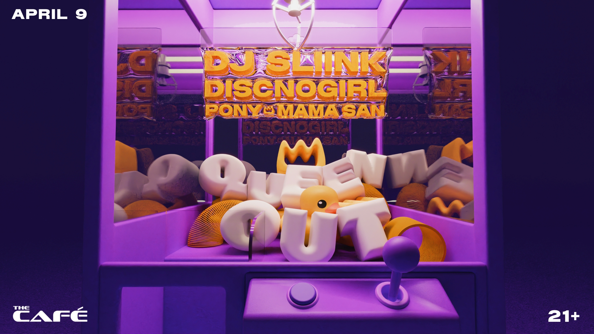 QUEEN OUT with DJ Sliink, Discnogirl, MAMA SAN, & Pony