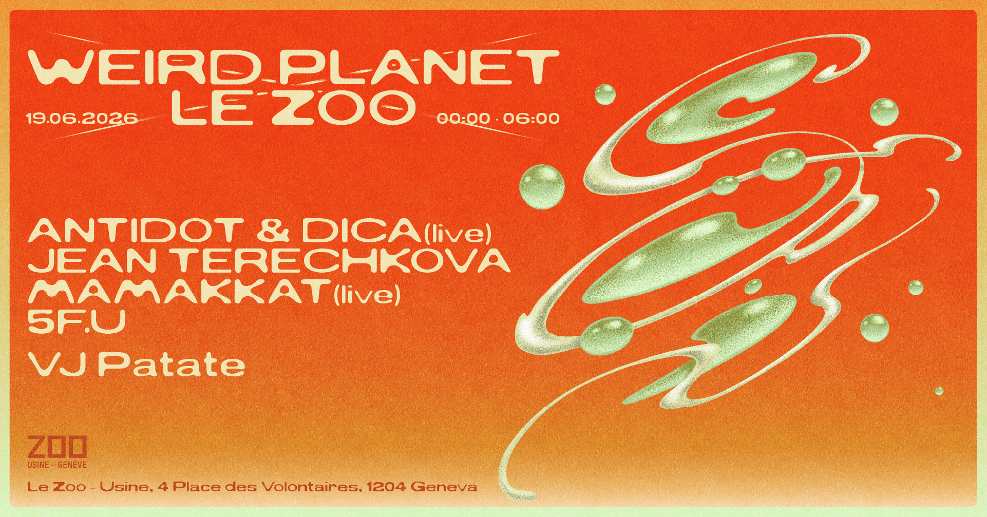 Weird Planet x Le Zoo: ANTIDOT & DICA (live) + Jean Terechkova + Mamakkat (live) + 5F.U