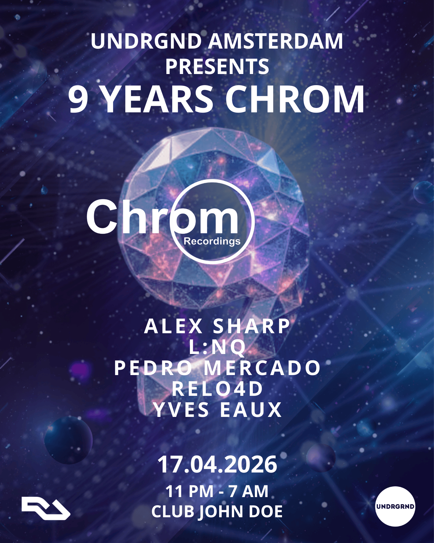 Chrom Recordings 9 Years x UNDRGRND