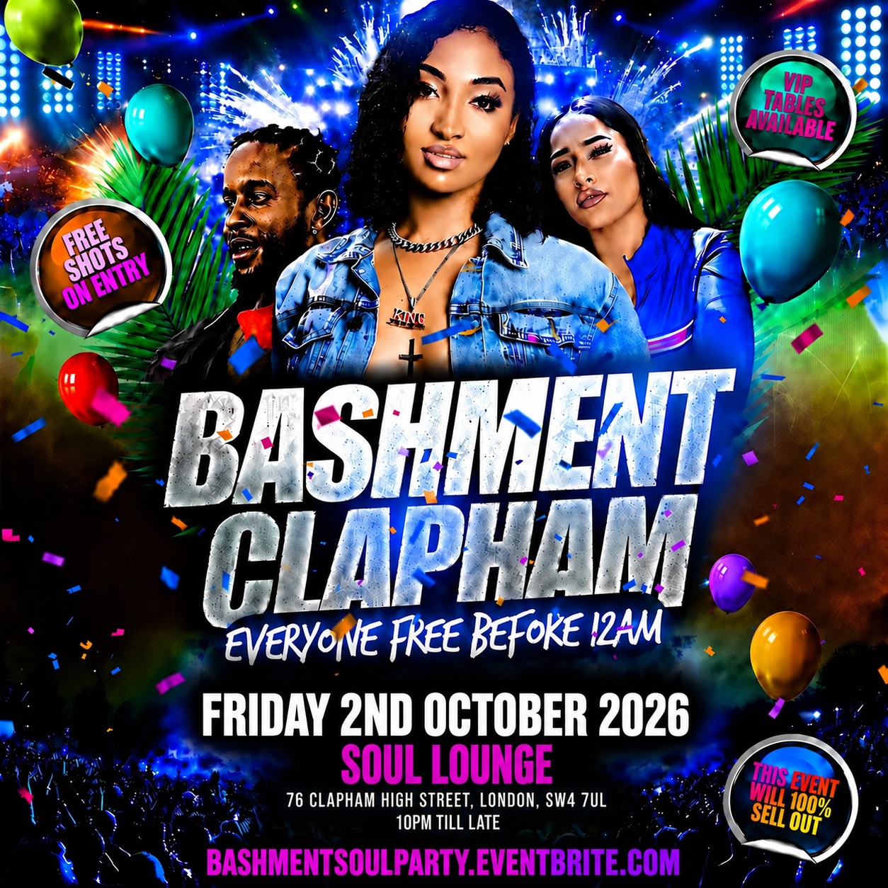 Bashment Clapham at Soul Lounge Clapham, London SW4 7UL