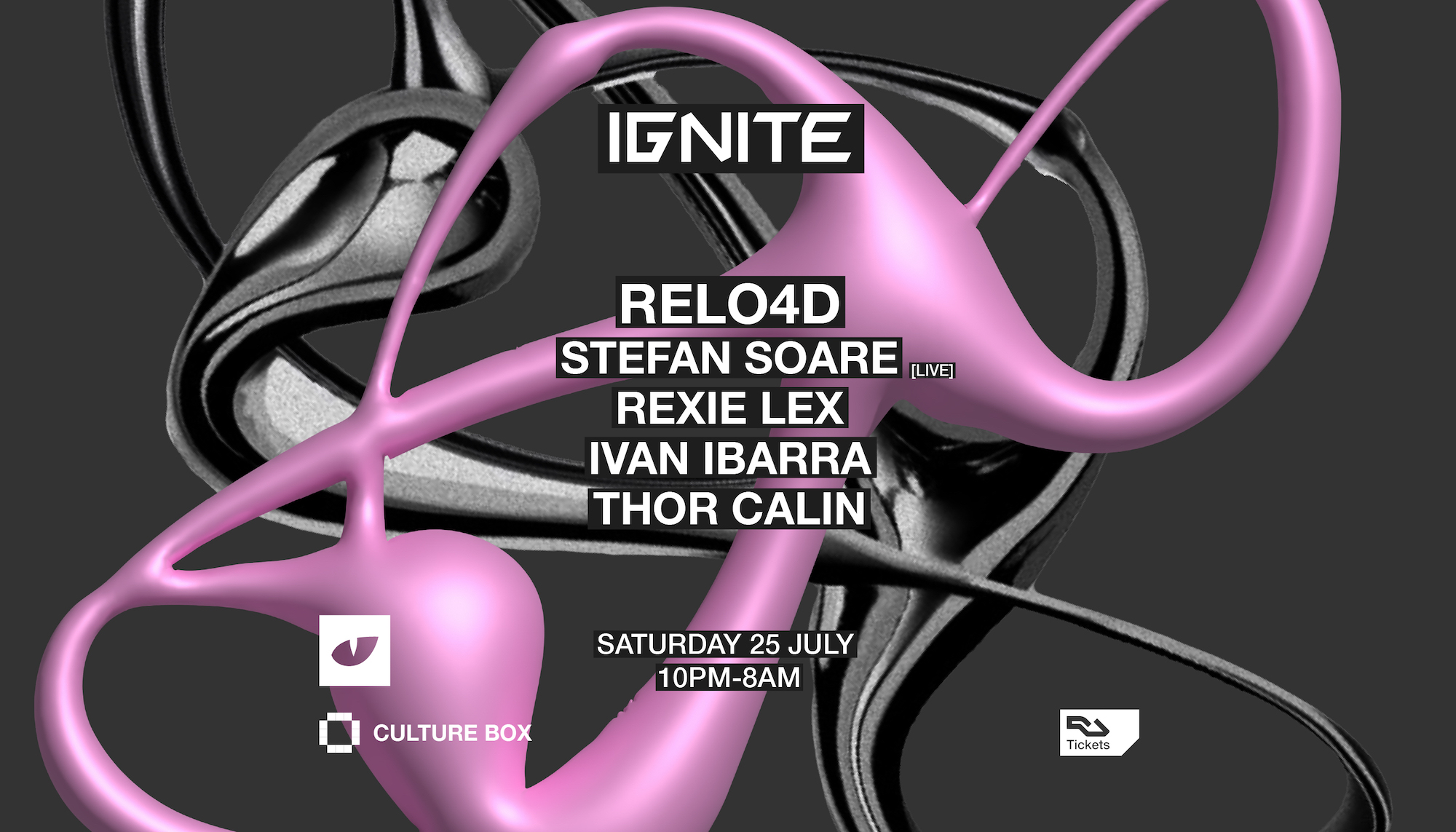 IGNITE: RELO4D / Stefan Soare [Live] / Rexie Lex / Ivan Ibarra / Thor Calin