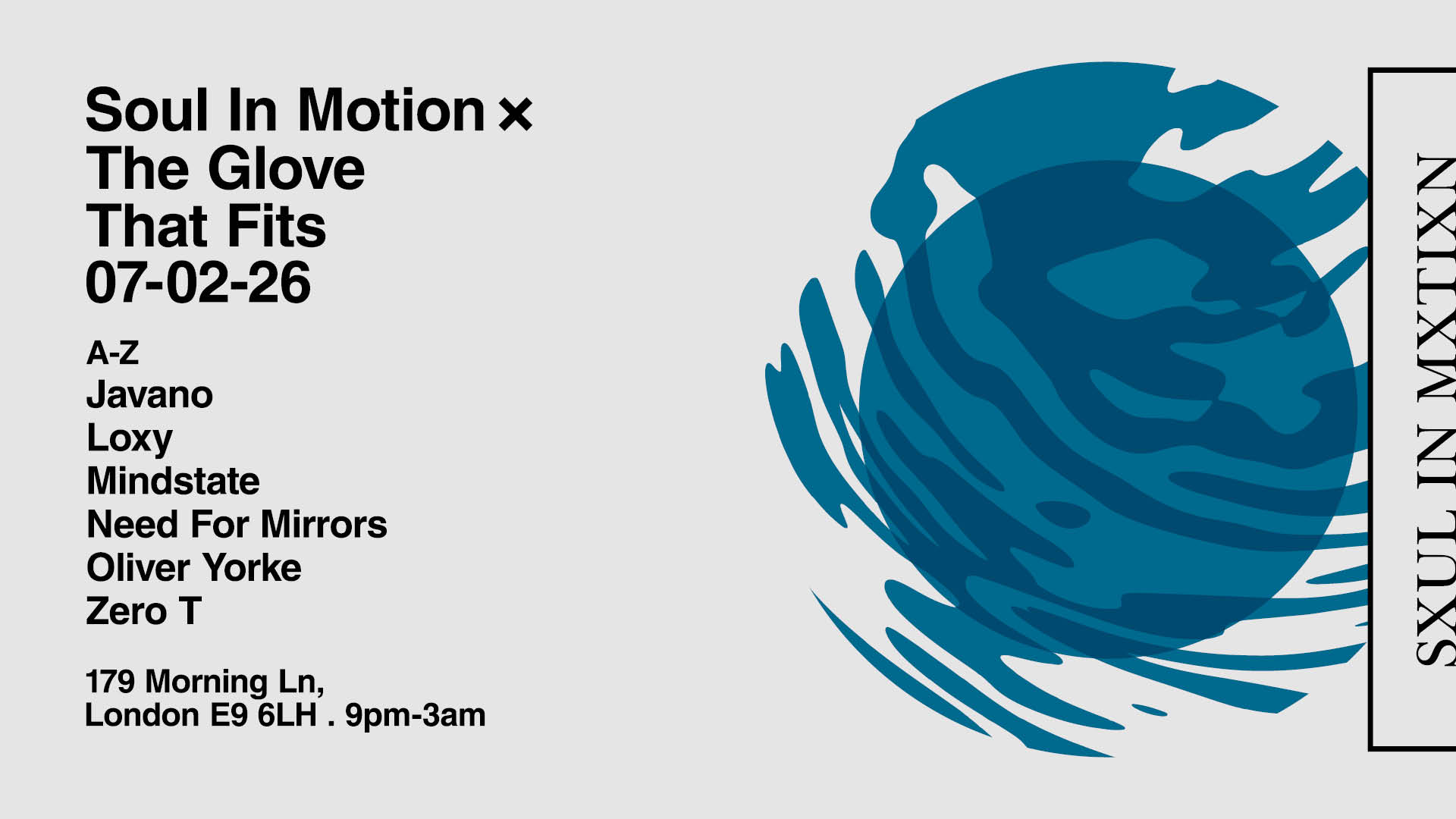 Soul In Motion x The Glove That Fits: Loxy  Zero T, Need For Mirrors, Mindstate