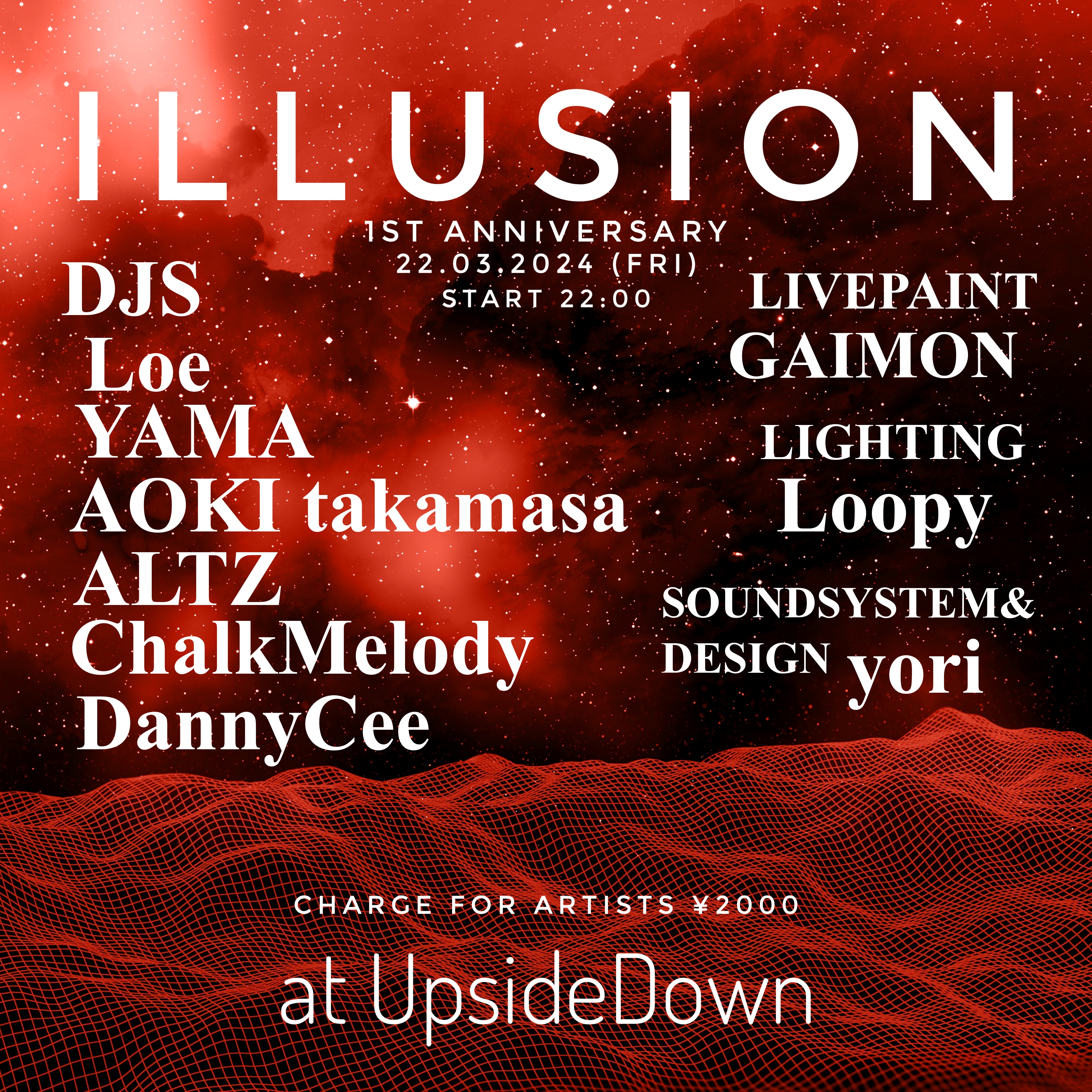 ILLUSION 1ST ANNIVERSARY at Upsidedown, Osaka