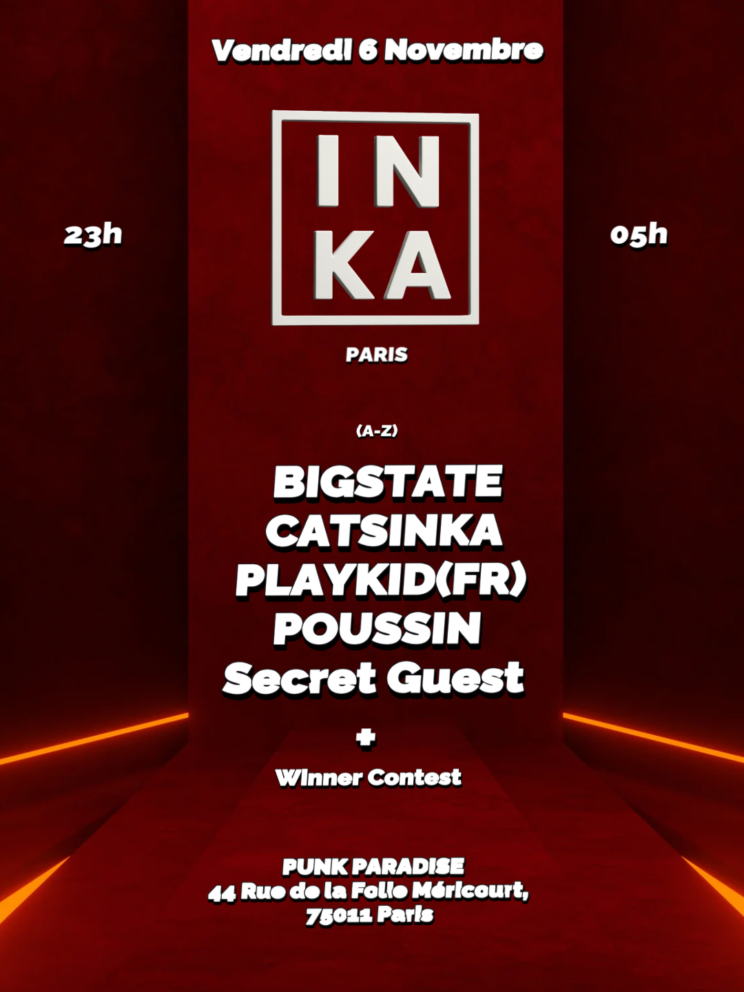 INKA : Paris w/ Catsinka Bigstate Playkid Poussin - Punk Paradise