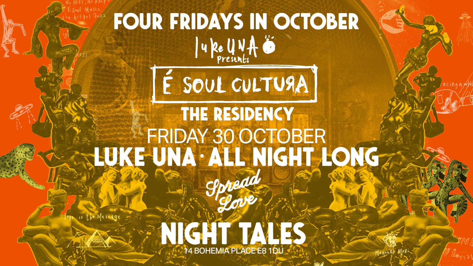 Night Tales: Luke Una (All Night Long) – The ‘É Soul Cultura’ Residency [4 Fridays In October] - Night Tales
