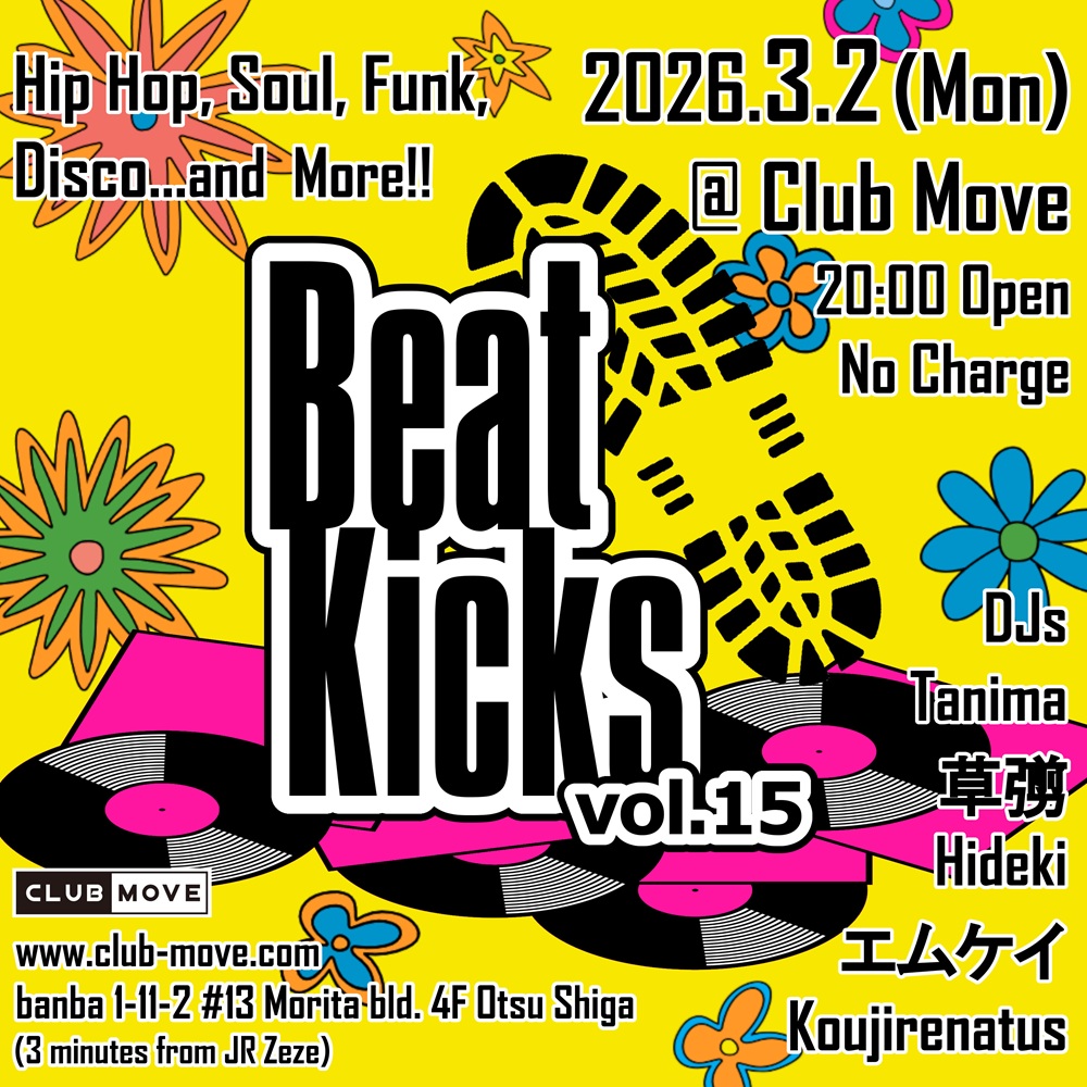 Beat Kicks vol.15 at Club Move, Kansai