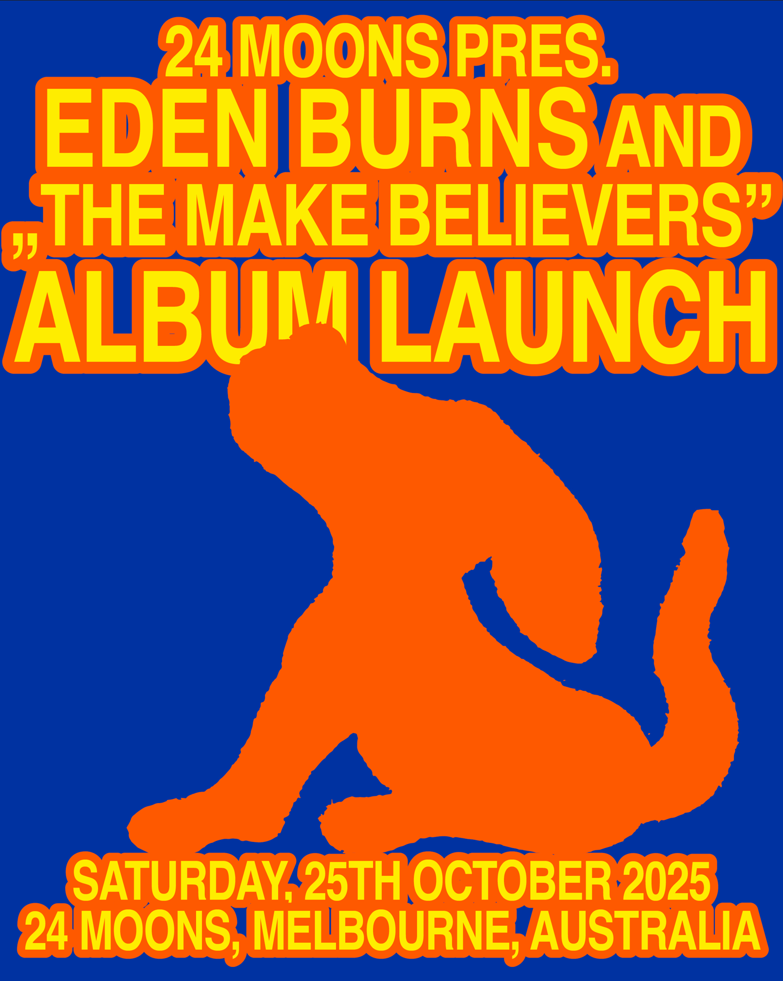 Eden Burns & The Make Believers - [Album Launch Party]