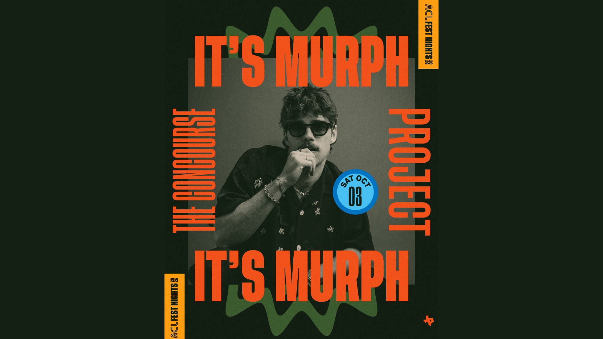Official 2026 ACL Fest Nights: it's murph (Open to Close)